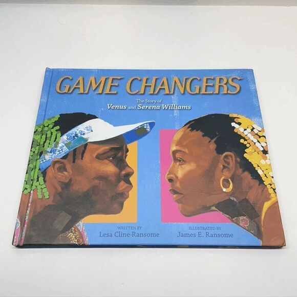 Game Changers: The Story of Venus and Serena Williams by Lesa Cline-Ransome (Eng - Picture 1 of 4